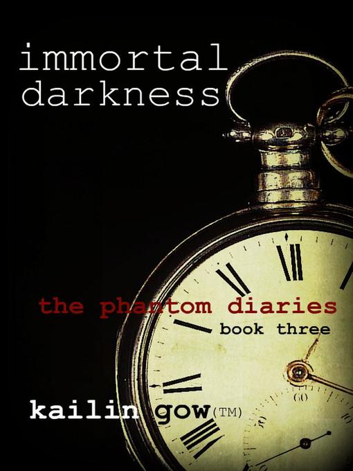 Title details for Immortal Darkness by Kailin Gow - Available